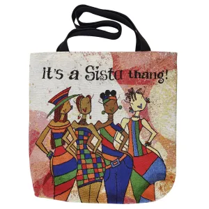 It's a Sista Thang Woven Tote Bag